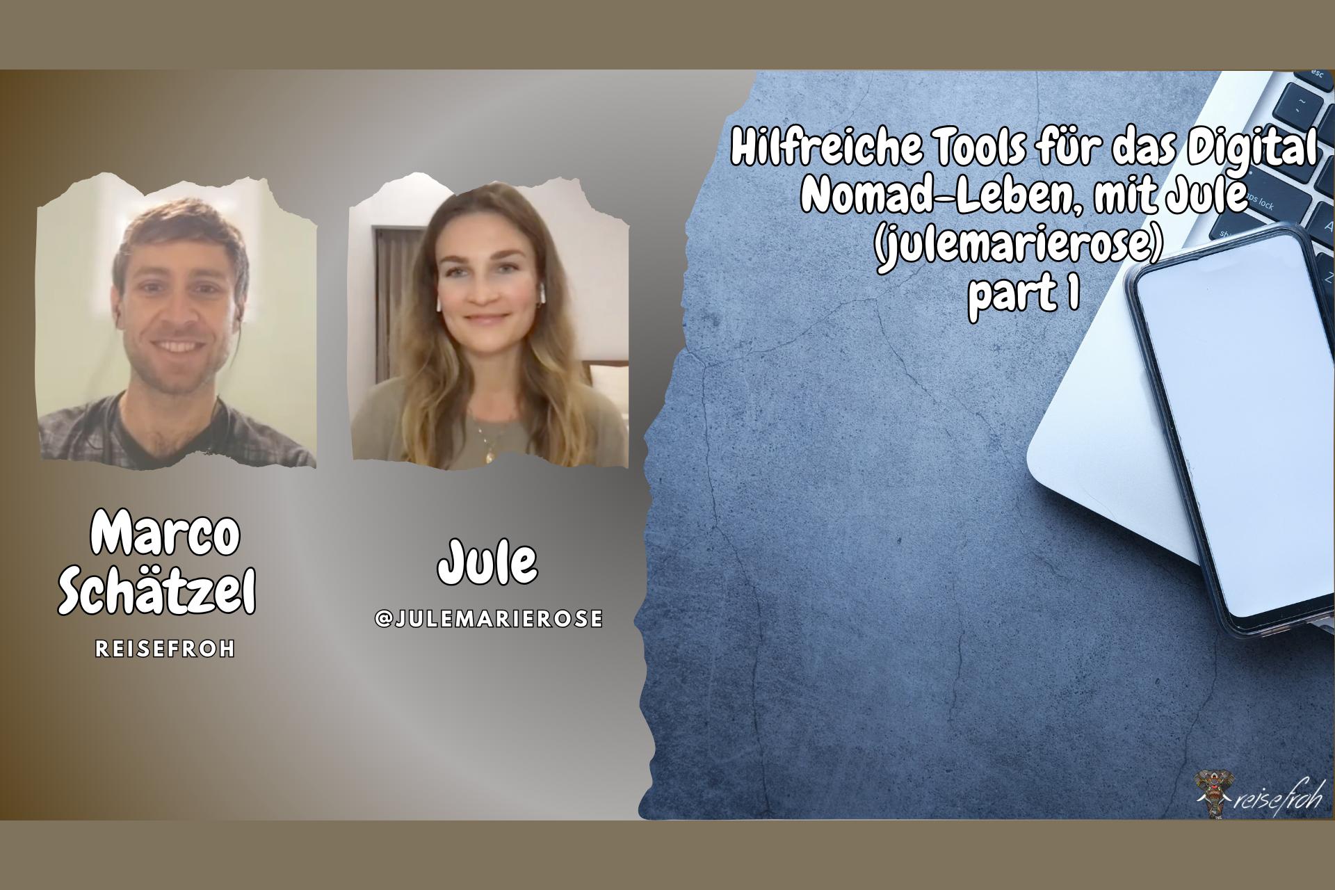 Digitales Nomadenleben leicht gemacht: Tools & Tipps von Jule