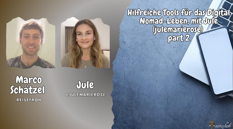 Digitales Nomadenleben leicht gemacht: Tools & Tipps von Jule